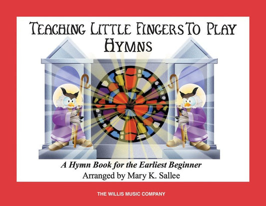 Teaching Little Fingers to Play: Hymns — Piano (Willis Music)