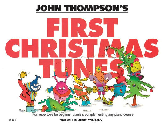 John Thompson's Easiest Piano Course: First Christmas Tunes (Willis Music)