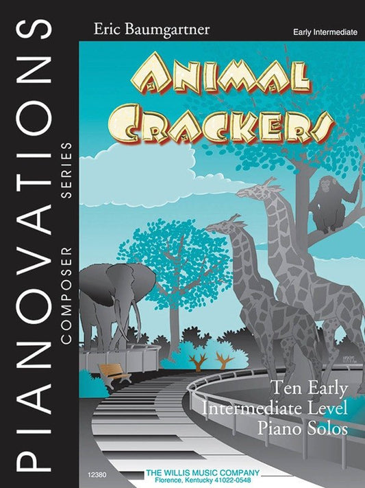 Animal Crackers — Pianovations Composer Series, Piano (Willis Music)