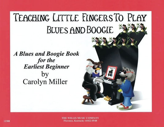 Teaching Little Fingers to Play Blues and Boogie — Piano (Willis Music)