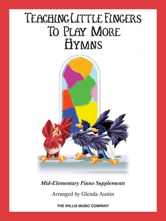 Teaching Little Fingers to Play More Hymns — Piano (Willis Music)