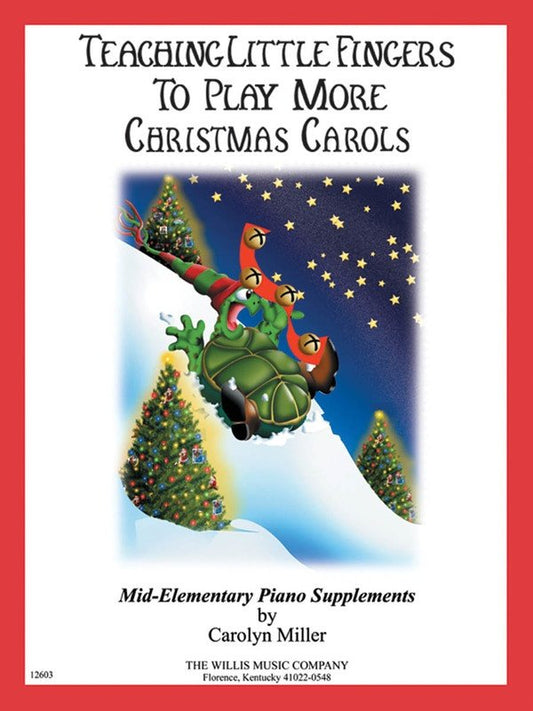 Teaching Little Fingers to Play More Christmas Carols — Piano (Willis Music)