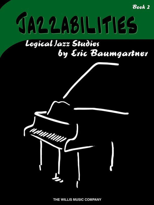 Jazzabilities Vol. 2 — Piano (Willis Music)