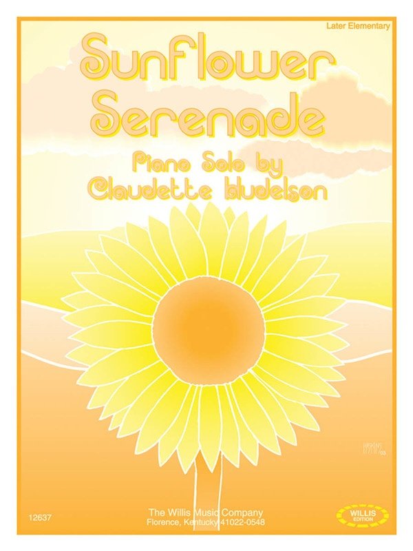 Sunflower Serenade (Willis Music)