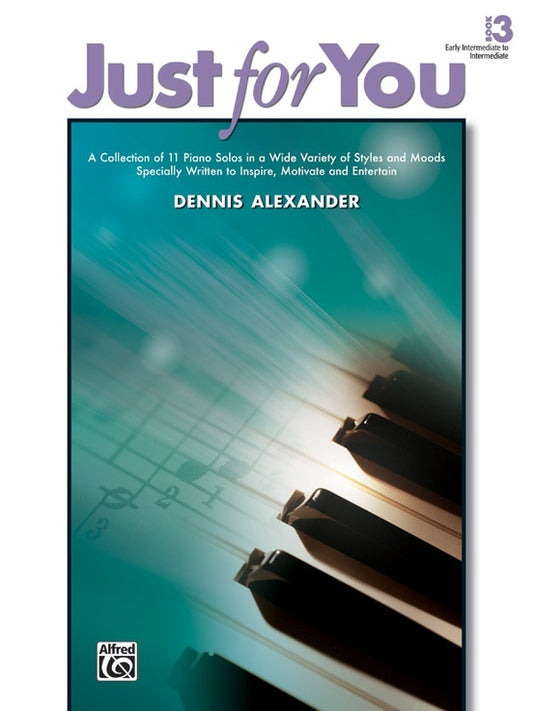 Just For You Book 3 - Intermediate Piano