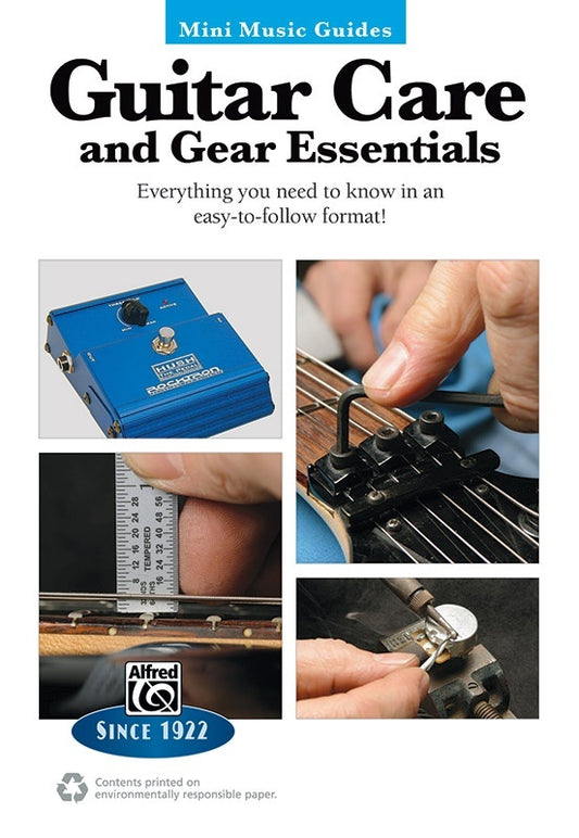 Mini Music Guide: Guitar Care And Gear Essentials