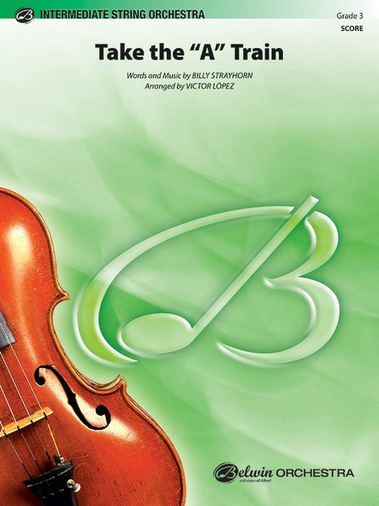Take The A Train String Orchestra Grade 3 Conductor Score