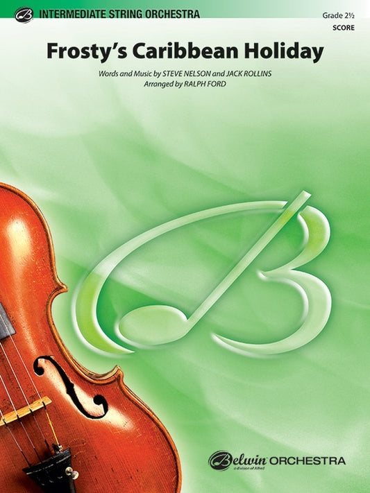 Frosty's Caribbean Holiday String Orchestra Gr 2.5