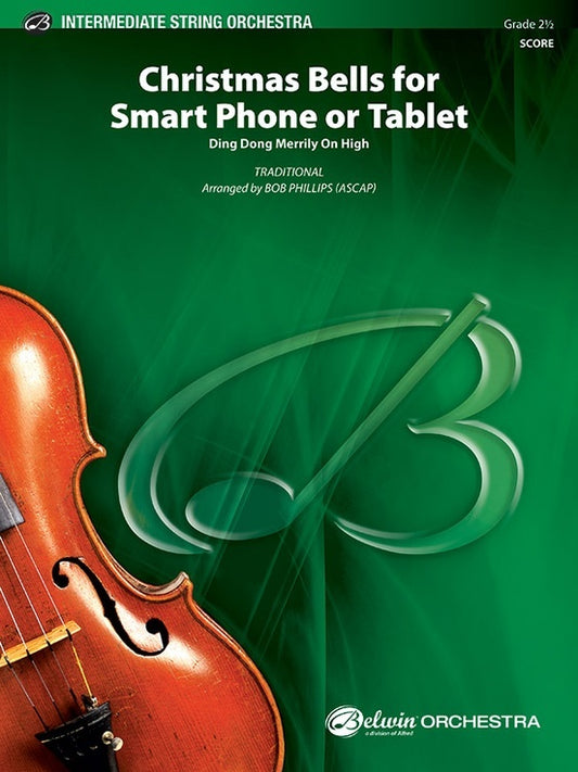 Christmas Bells Smart Phone Or Tablet String Orchestra Gr 2.5
