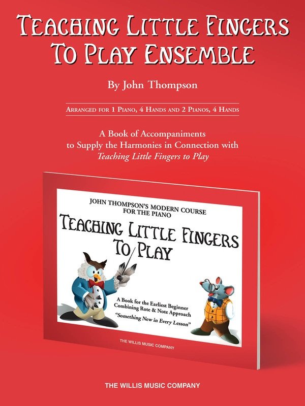 Teaching Little Fingers to Play Ensemble by Willis Music - Piano Accompaniments Book, 32 Pages