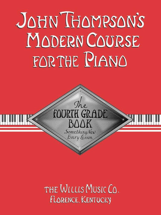 John Thompson's Modern Course for the Piano — Fourth Grade (Willis Music)