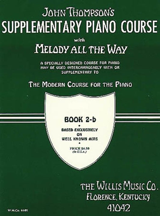 Melody All the Way — Book 2B, Piano (Willis Music)