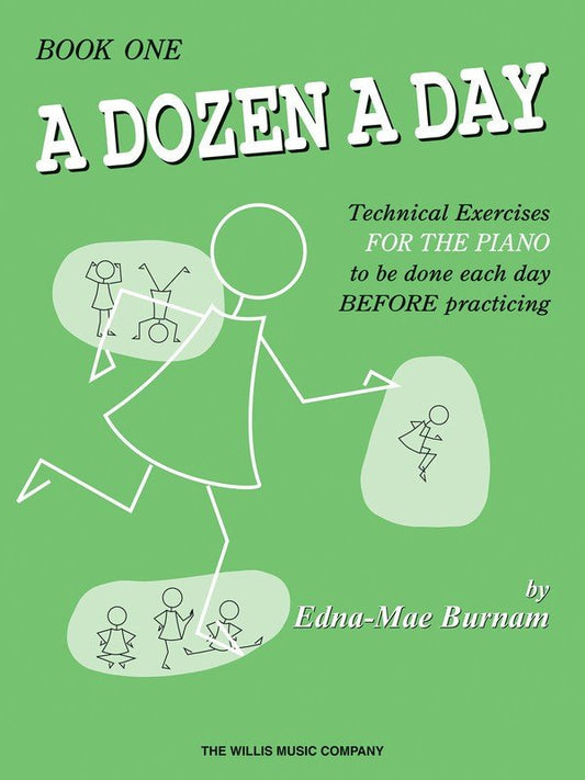 Edna Mae Burnam: A Dozen a Day Book 1 — Piano Technique (Willis Music)