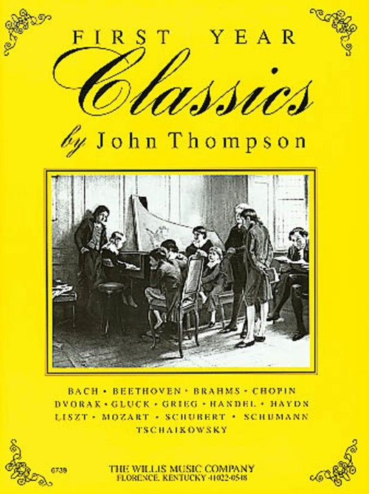 First Year Classics — John Thompson's Easiest Piano Course (Willis Music)