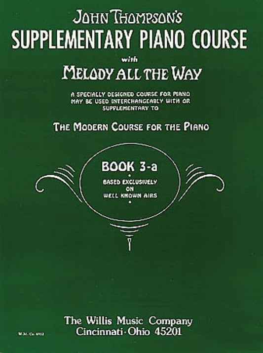Melody All the Way — Book 3A, Piano (Willis Music)