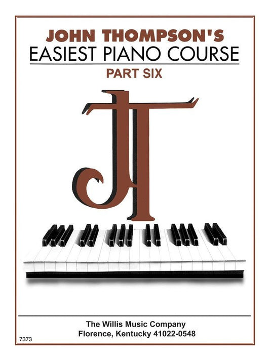 John Thompson's Easiest Piano Course Part 6 — Piano (Willis Music)