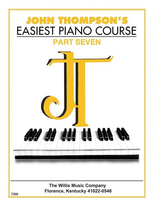 John Thompson's Easiest Piano Course Part 7 — Piano (Willis Music)