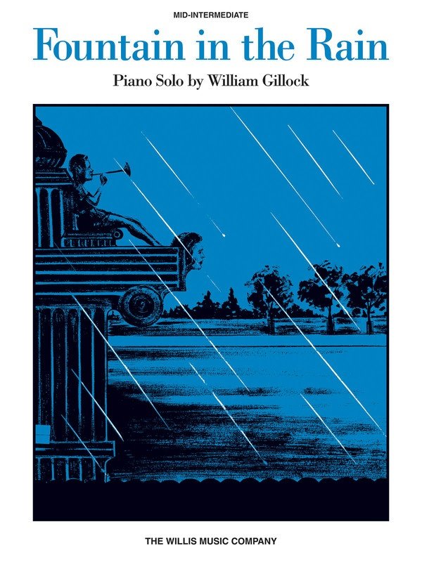 Gillock - Fountain in the Rain Mid-Intermediate Piano Solo