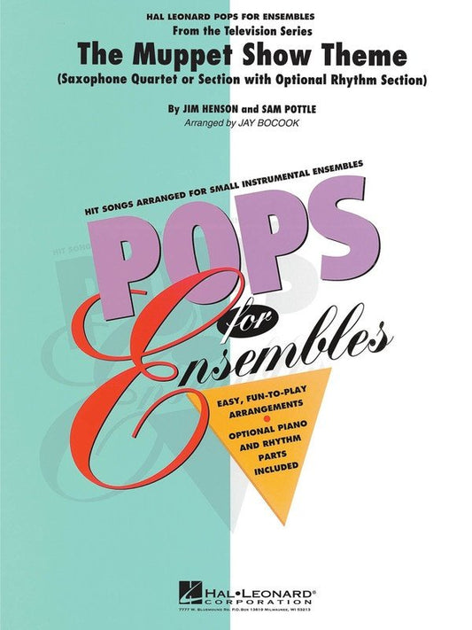 Muppet Show Theme — Saxophone Quartet Score & Parts, Pops for Ensembles Level 2.5 (Hal Leonard)