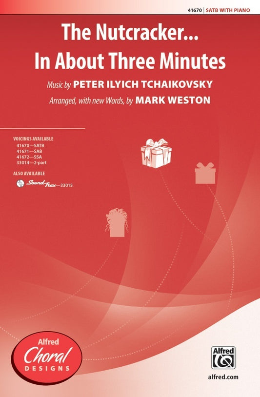 The Nutcracker in About Three Minutes SATB Choral Sheet Music