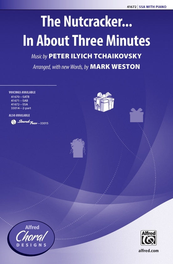 The Nutcracker in About Three Minutes SSA Choral Sheet Music