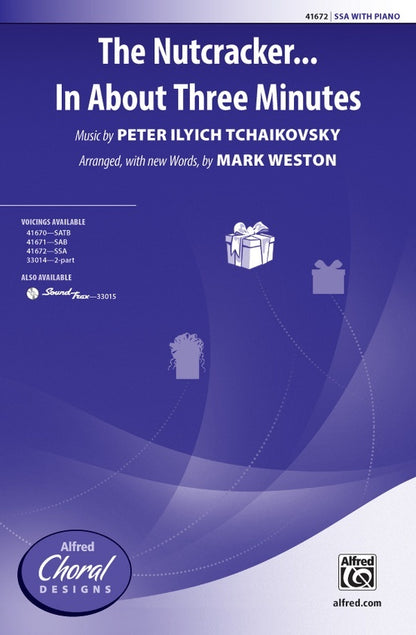 The Nutcracker in About Three Minutes SSA Choral Sheet Music