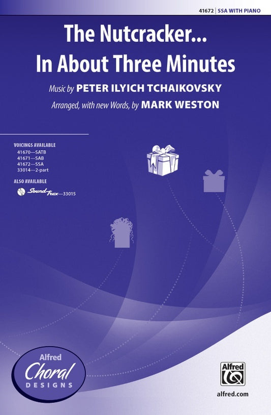 The Nutcracker in About Three Minutes SSA Choral Sheet Music