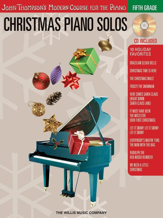 Christmas Piano Solos — 5th Grade Book/CD (Willis Music, John Thompson's Modern Course for the Piano)