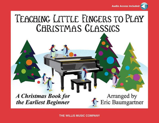 Teaching Little Fingers: Christmas Classics — Book/Online Audio (Willis Music)