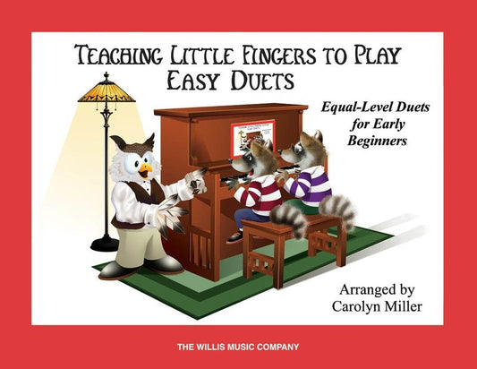 Teaching Little Fingers To Play Easy Duets (Willis Music)