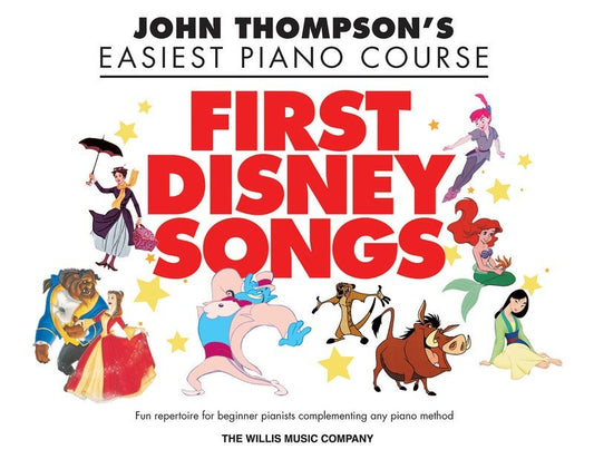 First Disney Songs — Easy Piano (Willis Music, John Thompson's Easiest Piano Course)