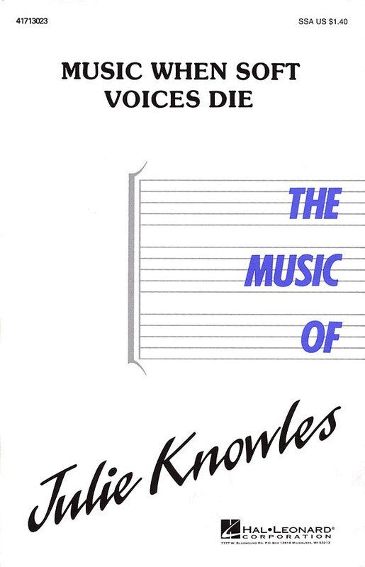 Music When Soft Voices Die SSA