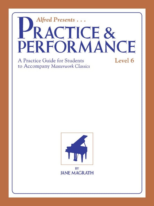 Masterwork Practice & Performance Level 6