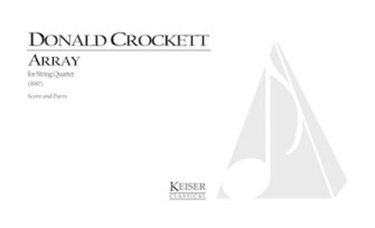 Crockett - Array For String Quartet Score/Parts (Pod)