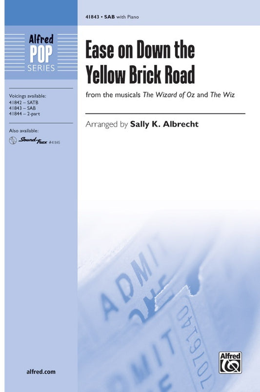 Ease On Down The Yellow Brick Road SAB
