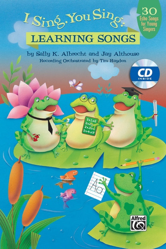 I Sing You Sing Learning Songs Book/ECD