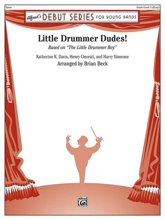 Little Drummer Dudes Concert Band Gr 1