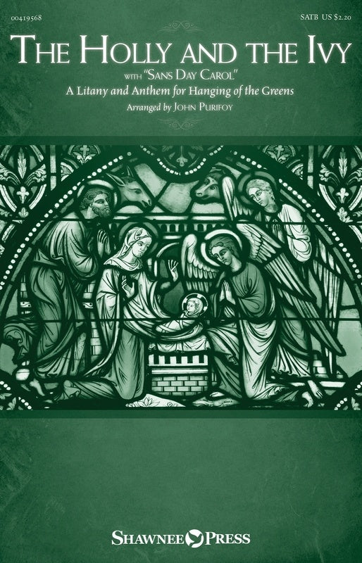 The Holly And The Ivy (With Sans Day Carol) Satb Octavo