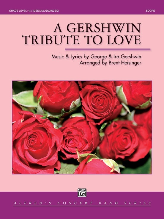 Gershwin Tribute To Love Concert Band Gr 4.5