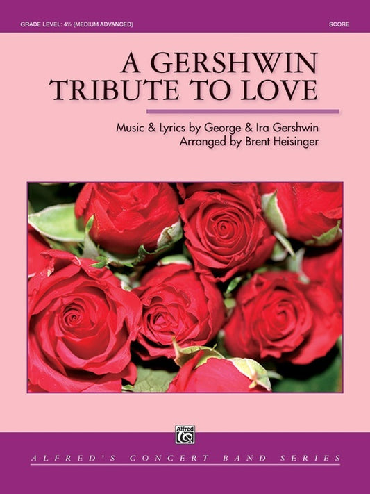 Gershwin Tribute To Love Concert Band Gr 4.5