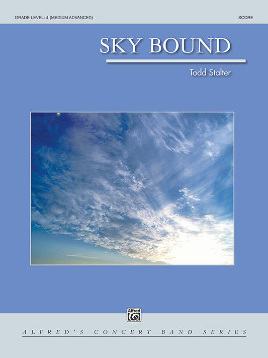 Sky Bound CB Gr 4 Stalter Todd Concert Band Sheet Music