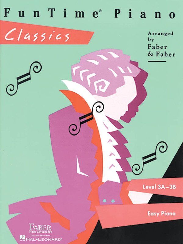 Fun Time Piano Classics Level 3A - 3B by Faber Piano Adventures