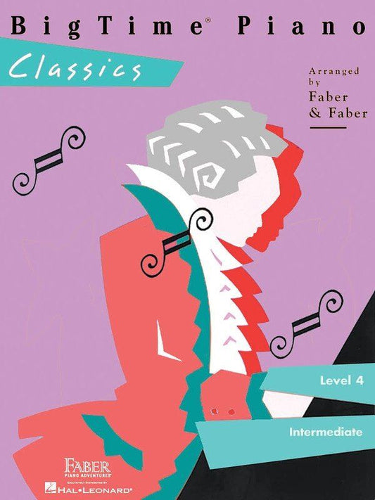 Big Time Piano Classics Level 4 by Faber Piano Adventures, 40 pages, piano solo arrangements of popular masterworks