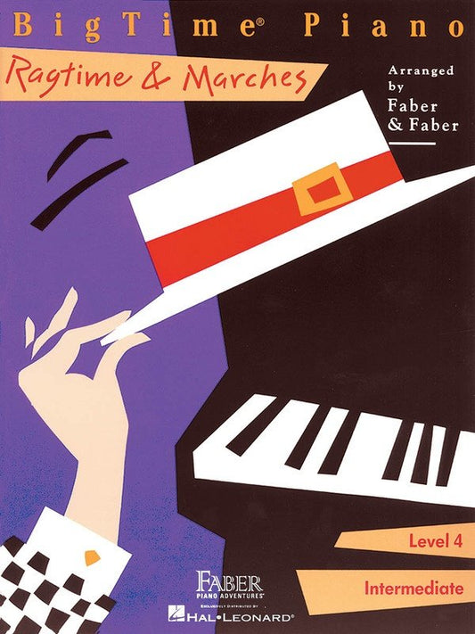 Big Time Piano Ragtime and Marches Level 4 by Faber Piano Adventures - 40 Pages, Intermediate Piano Collection