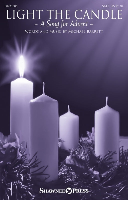 Light The Candle Satb Octavo