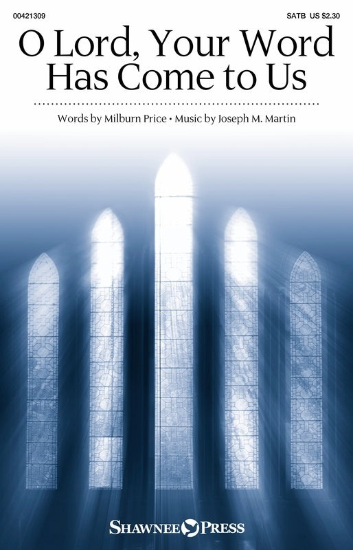 O Lord Your Word Has Come To Us Satb Octavo