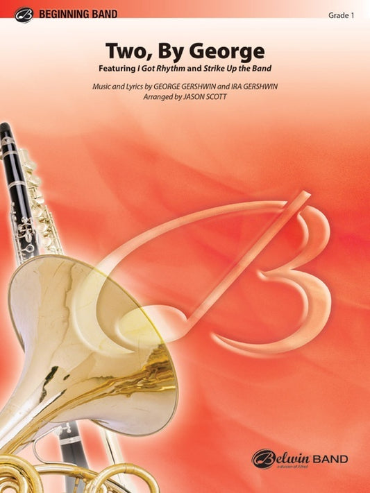 Two by George Concert Band Sheet Music Score