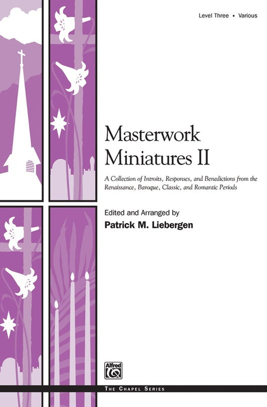 Masterwork Miniatures 2 SATB Arr Liebergen
