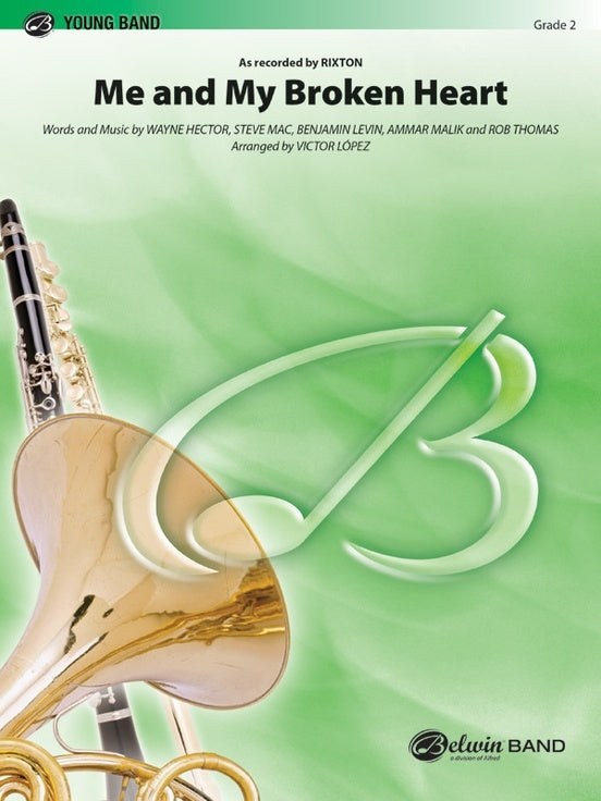 Me And My Broken Heart Concert Band Gr 2