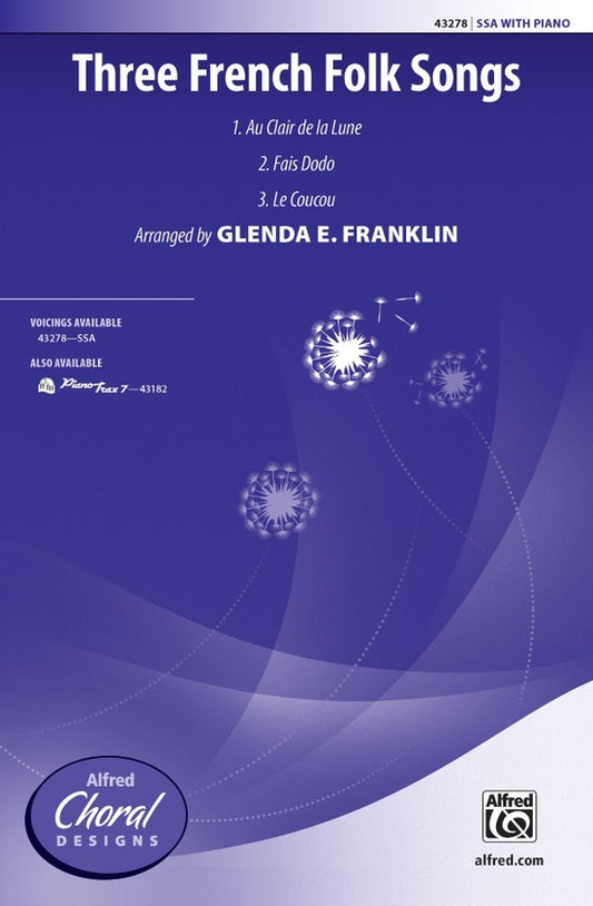 Three French Folk Songs for SSA - Vocal Sheet Music